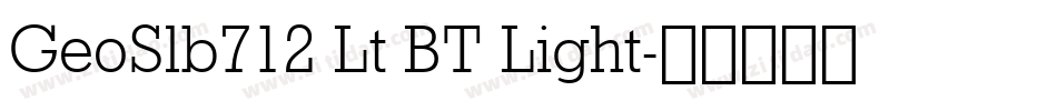 GeoSlb712 Lt BT Light字体转换